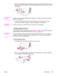 Page 455. Slide the media-width guides inward until they lightly touch the print media stack on both
sides without bending it. Make sure that the print media fits under the tabs on the media-
width guides.
CAUTIONWait for the printer to finish printing before closing tray 1. Closing the tray before the printer
finishes can cause jams.
6. On the back of the printer, lower the rear output door if you are printing on special
media, such as labels, envelopes, or heavy or light paper, to prevent curl.
CAUTION
Remove...