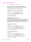 Page 48Using the device control panel
You can configure settings at the device control panel.
Changing the device control-panel display language
Use this procedure to print reports or to display messages on the device control-panel
display in a language other than the default for your country/region.
To change the device control-panel display language
1. Press MENU.
2. Use the < or the > button to select System setup, and then press E
NTER.
3. Use the < or the > button to select Language, and then press E...