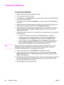 Page 54Printing from Windows
To print from Windows
1. Make sure that print media is loaded in the printer.
2. At your computer, open a document.
3. On the File menu, click Page Setup or a similar command. Make sure that the settings
are correct for this document.
4. From the File menu, click Print, Print Setup, or a similar command. The Print dialog
box opens.
5. Select this printer and change settings as necessary. Do not change any settings, such
as page size or orientation, that you set in the Page Setup...