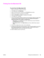 Page 55Printing from the Macintosh OS
To print from the Macintosh OS
1. Make sure that paper is loaded in the printer.
2. On the File menu, click Page Setup.
3. Make sure that this printer is selected on the Format for pop-up menu.
4. Select the size of paper onto which you are printing.
5. Select the Orientation and Scale, if necessary, and click OK.
6. On the File menu, click Print.
7. Use one of the following methods to select the source (tray) from which you want to print
or select the type of media onto...