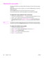 Page 80Adjusting the copy quality
The factory-set default for copy quality is Text. This setting is the best for items that contain
mostly text.
When making a copy of a photo or graphic, you can select the Photo setting to increase the
quality of your copy.
Select the Mixed setting for documents that include both text and graphics.
If you want to conserve toner, and the copy quality is not as important, select Draft.
To adjust the copy quality for the current job
1. On the device control panel, press QUALITY to...