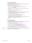 Page 92To set the time and date
To set or change the time and date, use the following steps. If you need help entering any
information, see 
To enter text from the control panel.
1. On the device control panel, press M
ENU.
2. Use the < or the > button to select Time/Date,Header, and then press E
NTER.
3. Press E
NTER to select Time/Date.
4. Use the < or the > button to specify either the 12-hour or the 24-hour clock, and then
press E
NTER.
5. Use the alphanumeric buttons to enter the current time.
6. Complete...