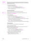 Page 287CAUTIONThis procedure clears fax numbers and names that are associated with one-touch keys and
speed-dial codes, and deletes any pages that are stored in the memory. The procedure then
automatically restarts the device.
To restore the factory-set defaults
1. On the device control panel, press M
ENU.
2. Use the < or the > button to select Service, and then press E
NTER.
3. Use the < or the > button to select Restore defaults, and then press E
NTER.
The device automatically restarts.
Cleaning the paper...