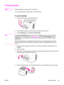 Page 67Printing booklets
NotePrinting booklets is not supported for Macintosh.
You can print booklets on letter, legal, or A4 print media.
To print booklets
1. Load the print media in the media input tray.
2. In the software program, open the device properties (printer driver).
3. On the Finishing tab, select Print on Both Sides.
Note
If the Print on Both Sides option is dimmed or unavailable, open the device properties
(printer driver). For instructions, see 
Software tips. On the Device Settings tab or the...