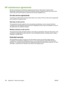 Page 194HP maintenance agreements
HP has several types of maintenance agreements that meet a wide range of support needs.
Maintenance agreements are not part of the standar d warranty. Support services may vary by area.
Check with your local HP dealer to de termine the services available to you.
On-site service agreements
To provide you with the level of support best suit ed to your needs, HP has on-site service agreements
with a selection of response times.
Next-day on-site service
This agreement provides...