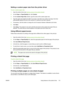 Page 131
Setting a custom paper size from the printer driver
To set a custom paper size
1.Open the printer driver (see 
Gaining access to the printer drivers ).
2. On the Paper  or Paper/Quality  tab, click Custom.
3. On the Custom Paper Size  window, type the name of the custom paper size.
4. Type the paper-size length and width. If you type a size that is too small or too large, the driver
automatically adjusts the size to the minimum or maximum size that is allowed.
5. If necessary, click the button to change...