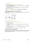 Page 138
To print a cover page
1.Open the printer driver (see 
Gaining access to the printer drivers ).
2. On the  Cover Page  or Paper/Quality  pop-up menu, select whether to print the cover page  Before
Document  or After Document .
3. If you are using Mac OS X, in the  Cover Page Type pop-up menu, select the message that you
want to print on the cover page.
NOTE To print a blank cover page, select  Standard as the Cover Page Type .
Printing multiple pages on one sheet of paper
You can print more than one page...