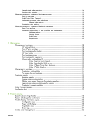 Page 13
Sample book color matching ............................................................................................154
Printing color samples ......................................................................................................155
Managing printer color options on Windows computers ....................................................................156 Print in grayscale ...............................................................................................................