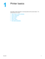 Page 11Printer basics
This chapter contains information on becoming familiar with the printer features. The
following topics are covered:
•Quickaccesstoprinterinformation
•Printerconfigurations
•Printerfeatures
•Walkaround
•Printersoftware
•Printmediaspecifications
EN_WW1
 