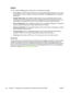 Page 162Status
The HP ToolboxFX Status folder contains links to the following main pages:
●Device Status: View MFP status information. This page indicates MFP conditions such as a jam
or an empty tray. When a problem is corrected with the MFP, click Refresh button to update the
MFP status.
●Supplies Status Page: View detailed supplies status such as the estimated percent of toner
remaining in the print cartridge and the number of pages that have been printed with the current
print cartridge. This page also has...