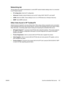 Page 171Networking tab
This tab allows the network administrator to control MFP network-related settings when it is connected
to an IP-based network.
●IP Configuration: Sets the IP configuration.
●Advanced: Enables network features such as SLP Config, DHCP, BOOTP, and AutoIP.
●mDNS: Sets the mDNS. These settings to turn on or off Rendezvous or Bonjour discovery.
●SNMP: Sets SNMP protocols.
Other links found in HP ToolboxFX
Internet access is required to use any of these links. When using a dial-up connection and...