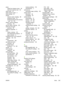 Page 259photo
rotate from display screen 90
view from memory card 90
photo index 87
photo memory cards 4
photo printing 87
photos
memory cards, inserting 88
printing an index 97
printing directly from the memory
card 93,  132
photos, resolve problems
scanning 191
pick-up rollers, ordering 216
pixels per inch (ppi)
scanning 85
platforms supported 8
ports
cables, ordering 215
solve Macintosh problems 47
types included 3
PostScript driver, HP ToolboxFX
settings 124,  154
power
requirements 228
ppi (pixels per...