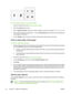 Page 56To print multiple pages on one sheet of paper
1.Open the printer driver (see 
Open the printer drivers).
2.Click the Layout pop-up menu.
3.Next to Pages per Sheet, select the number of pages to print on each sheet (1, 2, 4, 6, 9, or 16).
4.If the number of pages is greater than 1, next to Layout Direction, select the order and placement
of the pages on the sheet.
5.Next to Borders, select the type of border to print around each page on the sheet.
Print on both sides of the paper
To print on both sides...