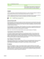 Page 119Service nameDescription
MFP to generate a unique IP address. For example, the IP
address 169.254.0.10 represents a series of triplets ranging
from 0 to 254; this address is not manually configurable.
TCP/IP
TCP/IP (Transmission Control Protocol/Internet Protocol) is a suite of protocols designed to define the
way computers and other devices communicate with each other over a network.
TCP/IP is rapidly becoming the most used set of protocols because the Internet is based on TCP/IP. If
there is a network...