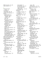 Page 260RGB color options 66,  68
rollers, ordering 216
S
scaling documents
copying 74
Scan To button,
programming 80,  130
scanners, color matching 68
scanning
black and white 86
blank pages, resolve
problems 192
canceling 85
color 85
from device control panel
(Macintosh) 83
from device control panel
(Windows) 80,  130
grayscale 86
HP Solution Center
(Windows) 82
methods 78
page-by-page (Macintosh) 83
photos 85
quality, resolve problems 191
resolution 85
speed, resolve problems 192
to e-mail (Macintosh) 83
to...