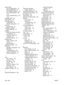 Page 268image quality
copy, troubleshooting 211
HP ImageREt 3600 90
HP ToolboxFX settings 167
print, troubleshooting 202,
219
scans, troubleshooting 215,
217
ImageREt 3600 90
index printing 149
information pages
configuration 49
network configuration 49
input tray
loading media 58
installation, software
types (Windows) 32
installing
Macintosh software for direct
connections 37
Macintosh software on
networks 37
Windows software 32
interface ports
cables, ordering 229
locating 6
types included 3
international...