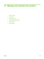 Page 16914 Manage and maintain the product
●Information pages
●
HP ToolboxFX
●
Embedded Web server
●
Use HP Web Jetadmin software
●
Security features
●
Manage supplies
ENWW157
 