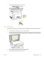 Page 1955.Plug in the product, and then turn on the product.
Clean the lid backing
Minor debris can accumulate on the white document lid backing that is located underneath the product
lid.
1.Turn off the product, unplug the power cord, and raise the lid.
2.Clean the white document lid backing by using a soft cloth or sponge that has been moistened with
a mild soap and warm water. Wash the backing gently to loosen debris; do not scrub the backing.
3.Also, clean the scanner strip next to the ADF scanner glass....