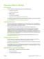 Page 45Supported utilities for Windows
HP ToolboxFX
The HP ToolboxFX is a program that you can use for the following tasks:
●Checking the device status
●Checking the supplies status
●Setting up alerts
●Viewing device documentation
●Gaining access to troubleshooting and maintenance tools
HP ToolboxFX is installed during the Recommended software installation from the product CD-ROM.
For more information, see 
View the HP ToolboxFX on page 160.
Embedded Web server
The device is equipped with an embedded Web...