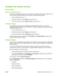 Page 61
Configure the network product
View settings
Network configuration page
The network configuration page lists the current settings and properties of the product network card. To
print the network configuration page from the product, complete the following steps.
1.On the control panel, press  Setup.
2. Use the arrow buttons to select  Reports, and then press  OK.
3. Use the arrow buttons to select  Network report, and then press  OK.
Configuration page
The configuration page lists the current settings and...