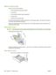 Page 220
Where to look for jams
Jams can occur in these locations:
●In the automatic document feeder (ADF)
● In input areas
● In the automatic duplexer (where applicable)
● In output areas
● Inside the product (paper path)
Find and remove the jam by using the instructions on the following pages. If the location of the jam is
not obvious, first look inside the product.
Loose toner might remain in the product after a jam. This problem typically resolves itself after a few
sheets have been printed.
Clear jams in...