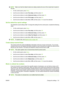 Page 143
NOTE:Make sure that the default media size setting matches the size of the media that is loaded in
the tray.
1. On the control panel, press  Setup.
2. Use the arrow buttons to select  Fax setup, and then press  OK.
3. Use the arrow buttons to select  Advanced setup, and then press OK.
4. Use the arrow buttons to select  Fit to page, and then press  OK.
5. Use the arrow buttons to select  On or  Off, and then press  OK to save the selection.
Set the default fax reprint settings
The default fax reprint...