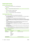 Page 22
Control-panel menus
Use the control-panel menus
To gain access to the control-panel menus, use the following steps.
1.Press  Setup.
NOTE: To access the function specific menus press  Fax Menu Copy Menu  Scan Menu  or Photo
Menu .
2.Use the arrow buttons to navigate the listings.
● Press 
OK to select the appropriate option.
● Press 
Cancel  to cancel an action or return to the Ready state.
Control-panel Setup menu
These sub menus are available from the control-panel main Setup menu:
●Use the 
Copy setup...