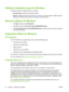 Page 44
Software installation types for Windows
The following software installation types are available:
●Recommended
. Installs the full software solution.
● Express
. Installs the print and scan drivers only. There is an express option for USB-connected
products and another express option for network-connected products.
Remove software for Windows
1. Click  Start, and then click  All Programs.
2. Click  HP, and then click  HP Color LaserJet CM2320 MFP Series .
3. Click  Uninstall HP Color LaserJet CM2320 MFP...