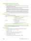 Page 127Job storage features for print jobs
The following job-storage features are available for print jobs:
●Proof and hold jobs
: This feature provides a quick and easy way to print and proof one copy of
a job and then print the additional copies.
● Personal jobs
: When you send a private job to the product, the job does not print until you provide
the required personal identification  number (PIN) at the control panel.
● Quick Copy jobs
: You can print the requested number of copies of a job and then store a...