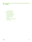 Page 15110 Copy
●Set the default copy options
●
Adjust the copy settings
●
Copy from the scanner glass
●
Copy from the document feeder
●
Copy two-sided documents
●
Copy mixed-size originals
●
Copy photos
●
Combine copy jobs by using Job Build
●
Cancel a copy job
ENWW 137
 