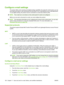 Page 164Configure e-mail settings
The product offers color-scanning and digital-sending capabilities. By using the control panel, you can
scan black-and-white or color documents and send them to an e-mail address as an e-mail attachment.
To use digital sending, the product must be connected to a local area network (LAN).
NOTE:The e-mail icon is not shown on the control panel if e-mail is not configured.
Before you can send a document to e-mail, you must configure the product.
NOTE:The instructions that follow...