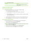 Page 94Service nameDescription
benefits of encryption and authentication and allows for
multiple configurations.
Configure the network product
View or change network settings
You can use the embedded Web server to view or change IP configuration settings.
1.Print a configuration page, and locate the IP address.
●If you are using IPv4, the IP address contains only digits. It has this format:
xxx.xxx.xxx.xxx
● If you are using IPv6, the IP address is a hexadecimal combination of characters and digits.
It has a...