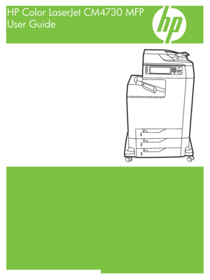 Page 1
HP Color LaserJet CM4730 MFP
User Guide
 