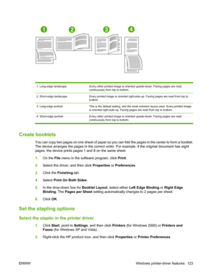 Page 139
1234
1. Long-edge landscapeEvery other printed image is oriented upside-down. Facing pages are read
continuously from top to bottom.
2. Short-edge landscapeEvery printed image is oriented right-side-up. Facing pages are read from top to
bottom.
3. Long-edge portraitThis is the default setting, and the most common layout used. Every printed image
is oriented right-side-up. Facing pages are read from top to bottom.
4. Short-edge portrait Every other printed image  is oriented upside-down. Facing pages are...