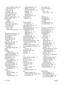 Page 160show IP address, setting 40
System Setup menu 11
copies, number of
Windows 56
counterfeit supplies 80
country/region of origin 5
cover pages 30,  55
creases, troubleshooting 114
crooked pages 114
curl, paper
settings 14
curled media 114
custom-size paper settings
Macintosh 30
customer support
online 132
service information form 134
D
declaration of conformity 144
default settings, restoring 14
demo page 10
density settings 75
device discovery over
network“ 36
device error message 98
Device Settings tab,...