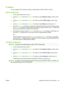 Page 49IP address
You can configure the IP address manually or automatically via DHCP, BootP, or AutoP.
Manual configuration
1.On the control-panel menu, press OK.
2.Use the Left arrow (
) or the Right arrow () button to select Network config., and then press
OK.
3.Use the Left arrow (
) or the Right arrow () button to select TCP/IP config, and then press
OK.
4.Use the Left arrow (
) or the Right arrow () button to select Manual, and then press OK.
5.Press the Right arrow (
) button to increase the value for...