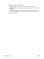 Page 118
6.Press  to select one of the following options:
● DISABLE COLOR
: This setting denies the printer color capabilities to all users.
● ENABLE COLOR
: This is the default setting, which allows all users to use the printer color
capabilities.
● COLOR IF ALLOWED
: This setting allows the network administrator to allow color use for
select users. Use the embedded Web server to designate users who can print in color.
7. Press 
 to save the setting.
106 Chapter 9   Color ENWW
 