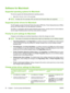 Page 58
Software for Macintosh
Supported operating systems for Macintosh
The device supports the following Macintosh operating systems:
●Mac OS X V10.2.8, V10.3, V10.4 and later
NOTE:
For Mac OS V10.4 and later, PPC and Intel Core Processor Macs are supported.
Supported printer drivers for Macintosh
The HP installer provides PostScript® Printer Description (PPD) files, Printer Dialog Extensions (PDEs),
and the HP Printer Utility for use with Macintosh computers.
The PPDs, in combination with the Apple...