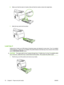 Page 82
6.Make sure that the stack of media is flat and that the media is below the height tabs.
7.Slide the tray back into the printer.
Load tray 3
Optional tray 3 holds up to 500 sheets of standard paper and adjusts for many sizes. Tray 3 is installed
underneath tray 2. When tray 3 is installed, the printer detects it and lists tray 3 as a choice in the control
panel  CONFIGURE DEVICE  menu.
CAUTION:The paper path for tray 3 passes through tray 2. If either tray 2 or tray 3 is partially pulled
out or removed,...