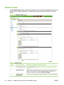 Page 60Restrict Color
Use the Restrict Color screen to restrict color printing. You can restrict color printing for all users or for
specific users or specific applications. The following illustration and table describe how to use this
screen.
Figure 3-19  Restrict Color screen
1
2
3
4
5
6
7
8
Table 3-12  Restrict Color
CalloutArea on the screenInformation or capability that the area provides
1HP EWS tabs and menusFor more information, see Navigating through the HP Embedded Web Server
on page 4.
2Restrict Color...