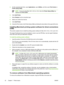 Page 38
5.On the computer hard drive, open  Applications, open Utilities , and then open  Print Center or
Printer Setup Utility .
NOTEIf you are using Mac OS X v10.3 or v10.4, then the  Printer Setup Utility has
replaced the  Print Center.
6.Click  Add Printer .
7. Select  Bonjour  as the connection type.
8. Select your printer from the list.
9. Click  Add Printer .
10. Close the Print Center or the Printer Setup Utility by clicking the close button in the upper-left corner.
Installing Macintosh printing system...