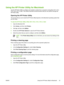 Page 39
Using the HP Printer Utility for Macintosh
Use the HP Printer Utility to configure and maintain a printer from a computer running Mac OS X v10.2,
v10.3, and v10.4, or later. This section describes several functions that you can perform through the
HP Printer Utility.
Opening the HP Printer Utility
The process that you use to start the HP Printer Utility depends on the Macintosh operating system that
you are using.
To open the HP Printer Utility in Mac OS X v10.2, v10.3, v10.4, or later
1.Open the...