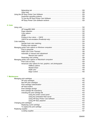 Page 12
Networking tab ................................................................................................................. 1 2 8
Other links ................................................................................................................... ..... 128
Using the HP Easy Printer Care Software ....................................................................................... . 129
Supported operating systems...