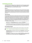 Page 94
Controlling print jobs
In the Microsoft Windows operating system, three settings affect how the printer driver tries to pull paper
when you send a print job. The Source, Type , and  Size settings appear in the  Page Setup, Print , or
Print Properties  dialog boxes in most software programs. If you do not change these settings, the
printer automatically selects a tray using the default printer settings.
Source
Printing by  Source means that you choose a specific tray from which you want the printer to...