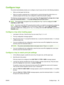 Page 113Configure trays
The product automatically prompts you to configure a tray for type and size in the following situations:
● When you load paper into the tray
● When you specify a particular tray 
or media type for a print job through the printer driver or a
software program and the tray is not conf igured to match the print-job’s settings
The following message appears on the control panel: Tray  [type] [size] To change size or type
press the checkmark button 
. To accept settings press the back arrow ....