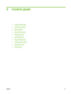 Page 252 Control panel
●Use the control panel
●
Control panel menus
●
Menu hierarchy
●
Show Me How menu
●
Retrieve job menu
●
Information menu
●
Paper handling menu
●
Configure device menu
●
Diagnostics menu
●
Service menu
ENWW 11
 