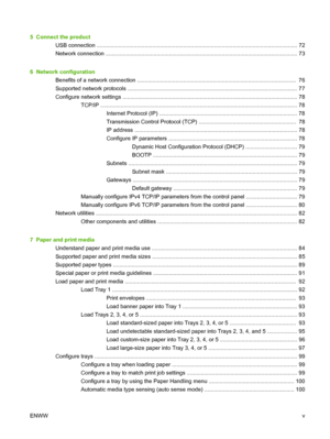 Page 75  Connect the productUSB connection ................................................................................................................ .................. 72
Network connection ............................................................................................................ ................ 73
6  Network configuration Benefits of a network connection .............................................................................................. .........  76
Supported network...