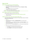 Page 126Staple print jobs
Select the stapler in the printer driver for printed jobs (Windows)1.Select Print  from the File menu of your software program.
2. Select the HP Color LaserJet CP6015 Series printer, and then click  Properties or Printing
Preferences .
3. From the  Staple drop-down list, select a staple option.
4. Click  OK to save the settings and  OK to print.
NOTE: You can create a Shortcut wi th the appropriate settings.
Select the stapler in the printer driver for printed jobs (Macintosh)
Select...