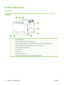 Page 20Product walkaround
Front view
HP Color LaserJet CP6015n, HP Color LaserJet CP6015dn, and HP Color LaserJet
CP6015de
4
123
5
6
789
1Control-panel display
2Output bin (holds approximately 500 sheets of paper)
3Duplex switchback tray (HP Color LaserJet  CP6015dn and HP Color LaserJet CP6015de only)
4Right door (provides access for clearing paper jams and replacing parts)
5Tray 1 (100-sheet multi-purpose tray)
6Power connection
7On/Off switch
8Tray 2 (500-sheet input tray)
9Front cover (provides access to...