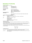 Page 293Declaration of Conformity
Declaration of Conformity
according to ISO/IEC 17050–1 and EN 17050–1
Manufacturers Name:Hewlett-Packard Company
DoC#: BOISB-0601–00–rel. 1.0
Manufacturers Address: 11311 Chinden Boulevard,
Boise, Idaho 83714-1021, USA
declares that the product
Product Name: HP Color LaserJet CP6015 series
Accessories CB 473A — 1x500-sheet input tray/stand
CB474A — 3x500-sheet input tray/stand
Q6999A — HP Booklet Maker/Finisher Accessory
Q6998A — 3–Bin Stapler/Stacker Accessory
Regulatory Model...